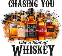 Load image into Gallery viewer, UV DTF Decal - Chasing you like whiskey