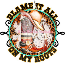 Load image into Gallery viewer, UV DTF Decal - Blame it all on the boots