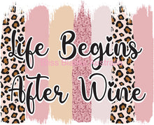 Load image into Gallery viewer, UV DTF Decal - Life Begins After Wine
